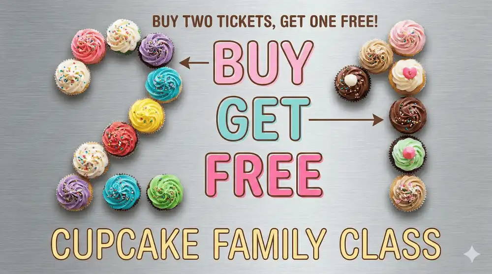 Buy 2 Get 1 Free Cupcake Family Class Pass