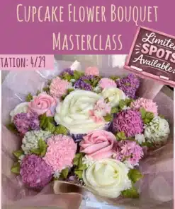 Cupcake Flower Bouquet Master Class
